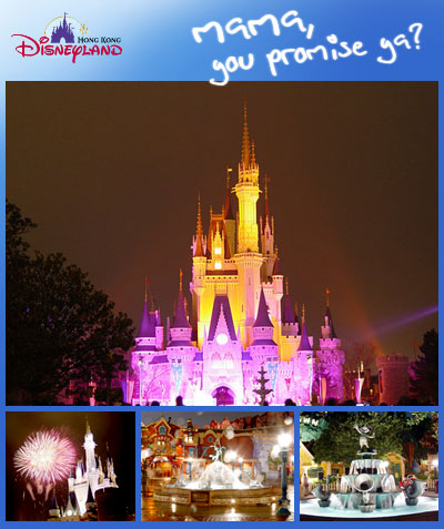 Hong Kong Disneyland: Mama, you promise ya?