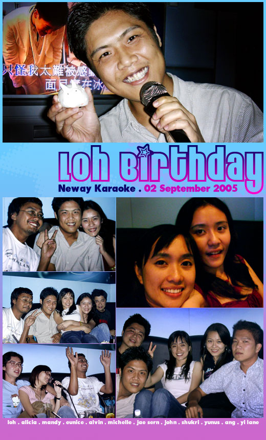 Loh's Birthday @ Neway Karaoke