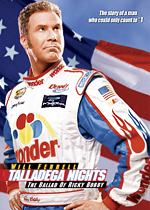 Talladega Nights: The Ballad of Ricky Bobby (2006)