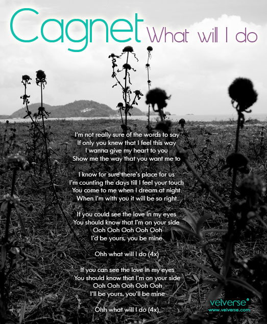 Cagnet - What Will I Do