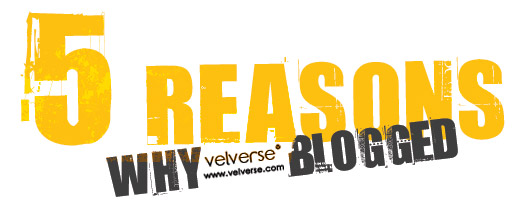 5 Reasons Why I Blogged