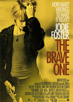 The Brave One (2007)